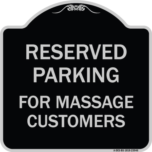 Signmission For Massage Customers Heavy-Gauge Aluminum Architectural Sign, BS-1818-23946 A-DES-BS-1818-23946 - main